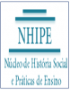 Núcleo de História Social e Práticas de Ensino (NHIPE/UNEB)
